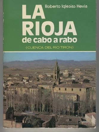 La Rioja de cabo a rabo